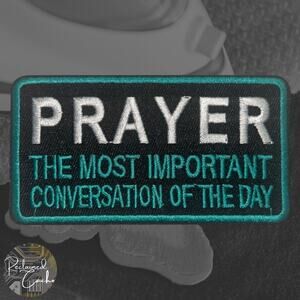 Prayer The Most Important Iron On Patch